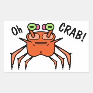 Funny Grumpy Crab “Oh Crab” Rectangular Sticker