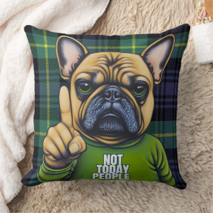 Funny Grumpy French Bulldog Plaid Not Today Cushion