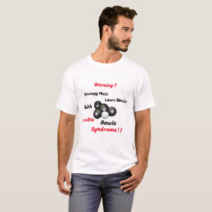 Funny Grumpy Male Lawn Bowler, Tshirt