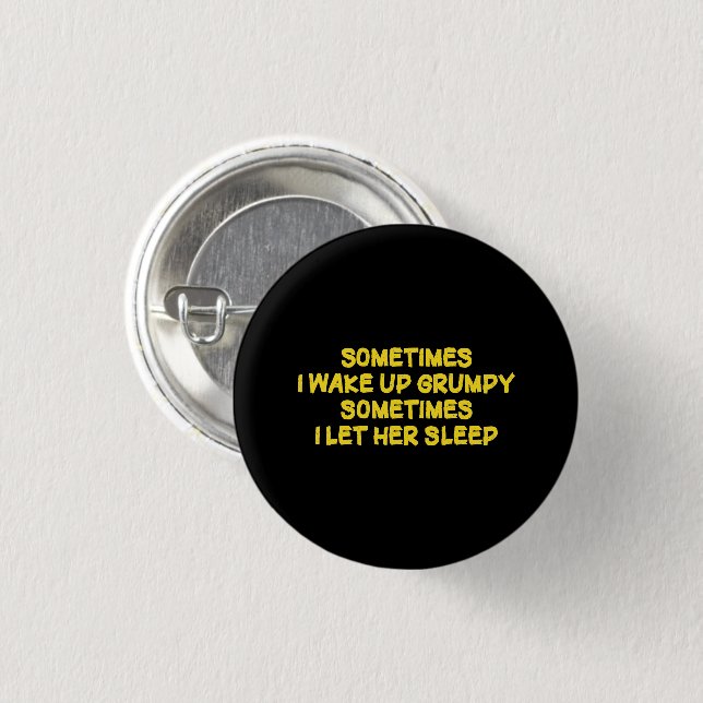 Funny Grumpy Morning Humour for Her 3 Cm Round Badge (Front & Back)