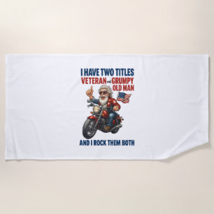 Funny Grumpy Old Man Veteran Motorcycle Beach Towel
