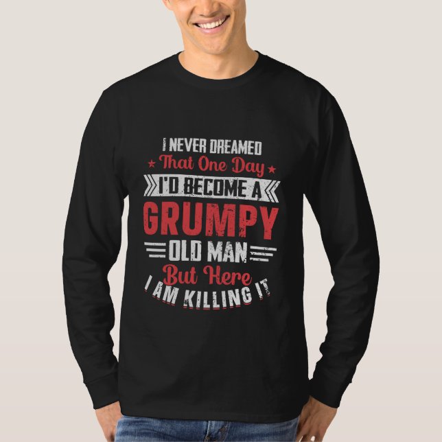 Funny Grumpy old man word art  T-Shirt (Front)
