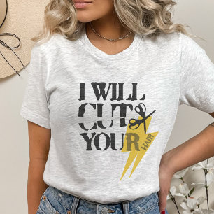 Funny Grunge Hair Stylist Hairdresser Phrase  T-Shirt