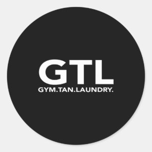 Funny Gtl Gift - Funny Gym Tan Laundry New Jersey  Classic Round Sticker