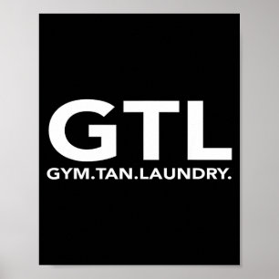 Funny Gtl Gift - Funny Gym Tan Laundry New Jersey  Poster
