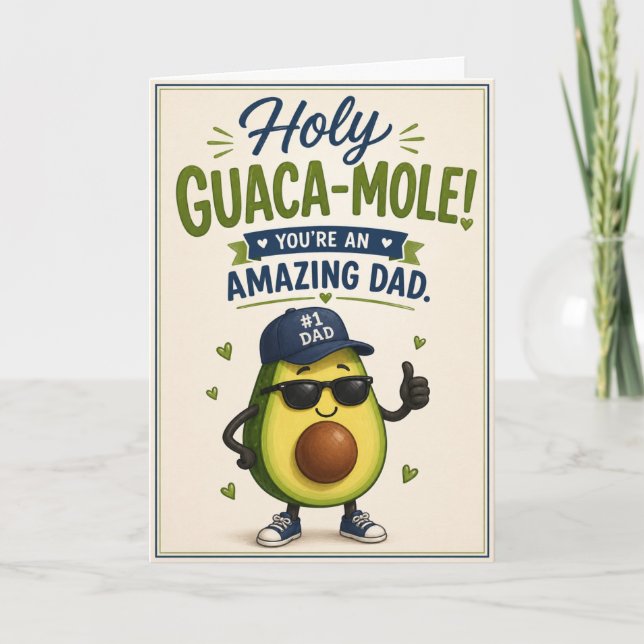 Funny Guaca-Mole Dad Bilingual Father’s Day Card (Front)