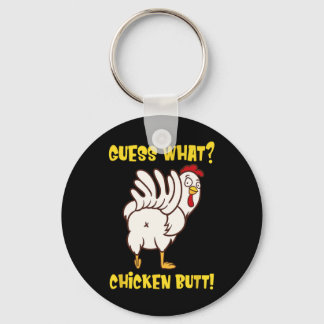 Funny Guess What Chicken Butt! Farm Chicken Art Sk Key Ring