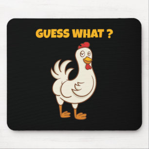 Funny Guess What Chicken Butt! Farm Chicken Art Sk Mouse Mat