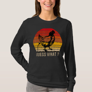 Funny Guess What, Chicken Butt! White Design_7 T-Shirt