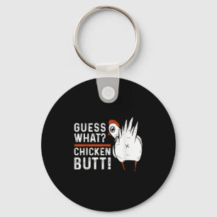 Funny Guess What_ Chicken Butt! White Design S  Key Ring