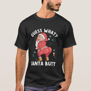 Funny Guess What Santa Butt Christmas Family Match T-Shirt