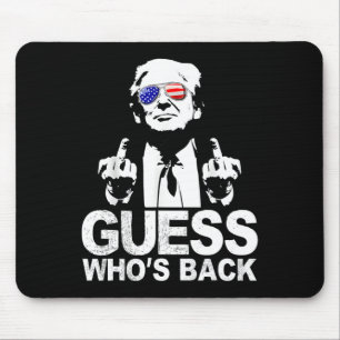 Funny Guess Who's Ck President Donald Trump Middle Mouse Mat
