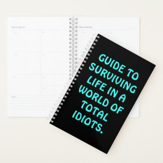 Funny "GUIDE TO SURVIVING LIFE" Planner