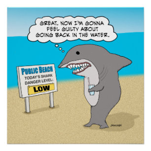 Funny Guilty Shark on Beach Poster