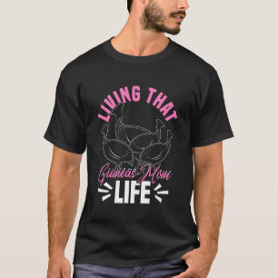 Funny Guinea Fowl Hen Bird Lover 6 T-Shirt