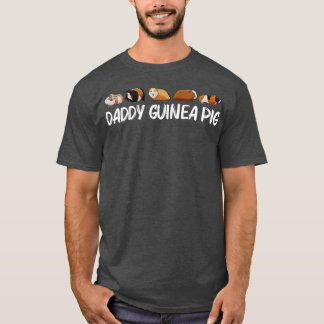 Funny Guinea Pig Art For Men Dad Rodent Animal Gui T-Shirt