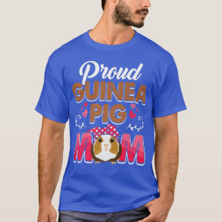 Funny Guinea Pig Gift Tee Proud Guinea Pig Mum 