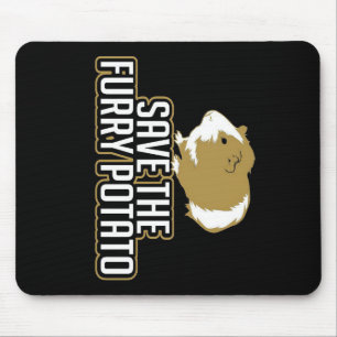 Funny Guinea Pig Lovers Save The Furry Potato Mouse Mat