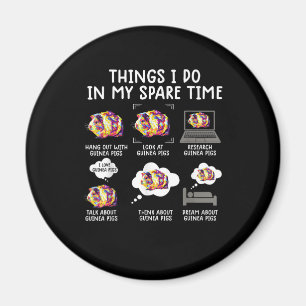 Funny Guinea Pig Things I Do In My Spare Time Magnet