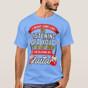 Funny Guitar I Might Look Like Vintage Music755 T-Shirt