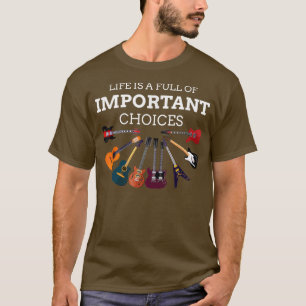 Funny Guitar Life Is Full Of Choices Vintage Music T-Shirt