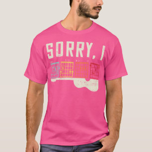 Funny Guitar Lovers Hidden Message Sorry I Dgaf Gu T-Shirt
