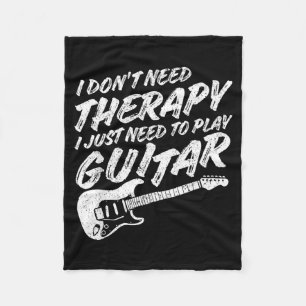 Funny Guitar Player I Just Need To Play Guitar Vin Fleece Blanket
