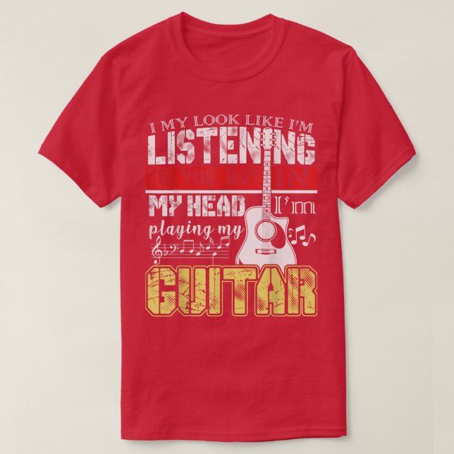 Funny Guitar PlayerIn My Head Im Playing My Guitar T-Shirt (Design Front)