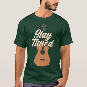 Funny Guitar Stay Tuned Vintage Music400 T-Shirt