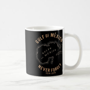 Funny Gulf Of Usa America Gulf Of Mexico Never For Coffee Mug