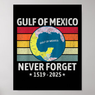 Funny Gulf Of Usa America Gulf Of Mexico Never For Poster