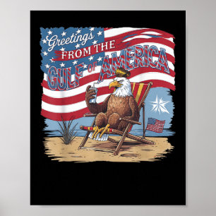 Funny Gulf Of Usa Trump Greetings From The Gulf Of Poster