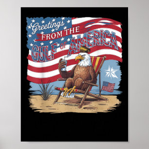 Funny Gulf Of Usa Trump Greetings From The Gulf Of Poster