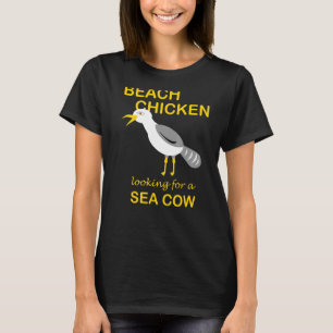 Funny Gull Beach Chicken Looking for Manatee Sea C T-Shirt