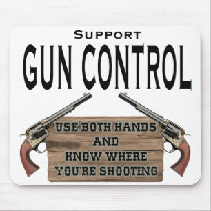 Funny Gun Control Mouse Pad #1