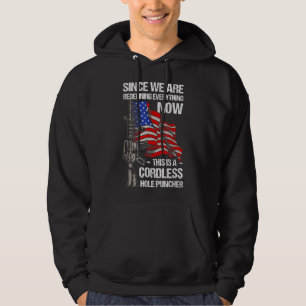 Funny Gun Lover Cordless Hole Puncher Vintage Amer Hoodie