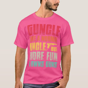 Funny Guncle Like A Normal Uncle But More Fun And  T-Shirt