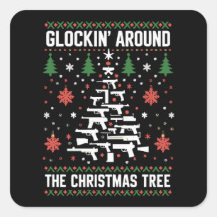 Funny Guns Ugly Christmas Sweaters for Gun Lovers  Square Sticker