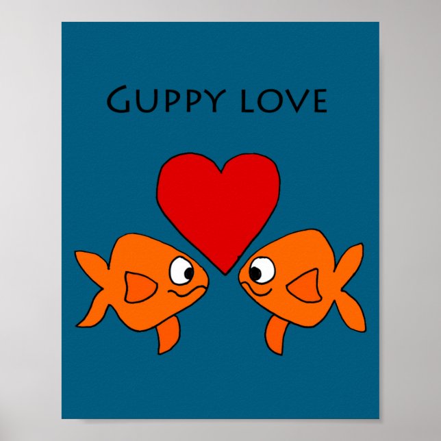 Funny Guppy Love Design  Poster (Front)