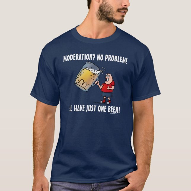 Funny Guy With Just One BIG Beer T-Shirt (Front)