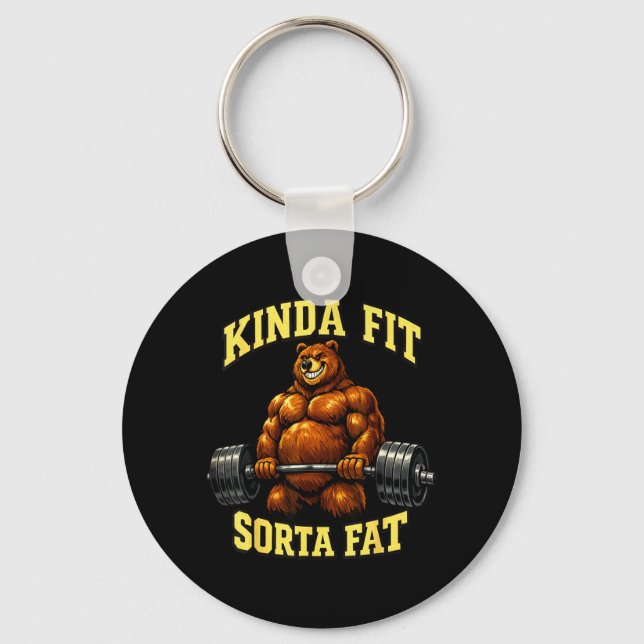 Funny Gym Bear_ Kinda Fit Sorta Fat Weightlifting Key Ring (Front)