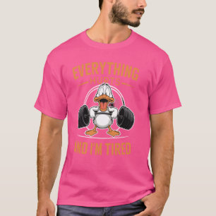 Funny Gym Duck, Everything Hurts and I'm Tired Cut T-Shirt