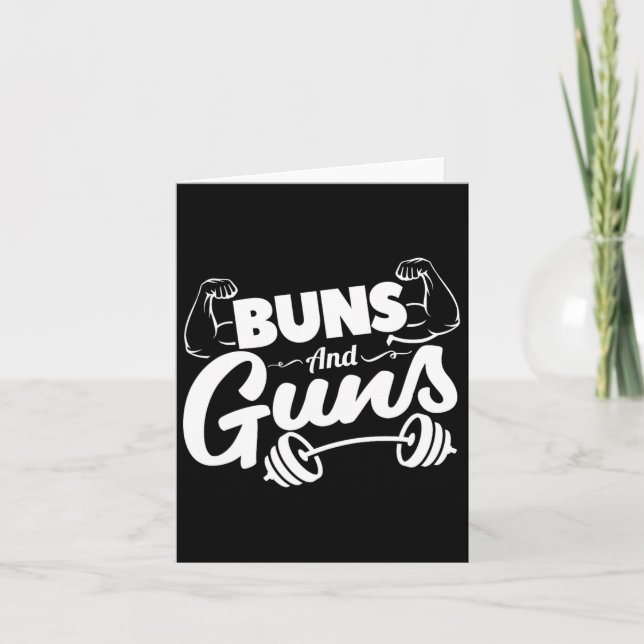 Funny Gym Fitness Buns And Guns  Card (Front)