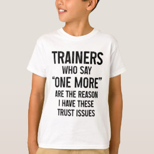 Funny Gym Fitness Trust Issues Pilates Yoga _1 T-Shirt
