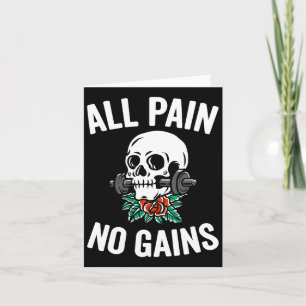 Funny Gym Fitness Workout Parody All Pain No Gains Card