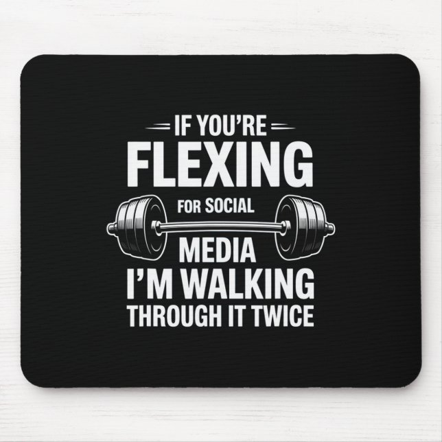 Funny Gym Flexing Workout Bodybuilding 1  Mouse Mat (Front)