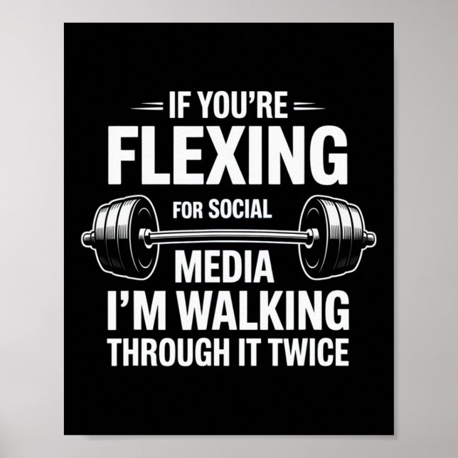 Funny Gym Flexing Workout Bodybuilding 1  Poster (Front)