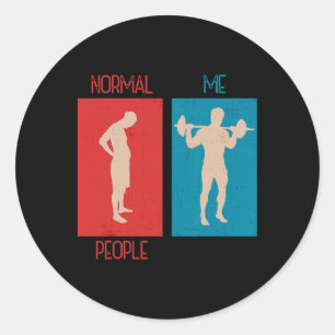Funny Gym Gag Saying Workout Fitness Exercise Gym Classic Round Sticker