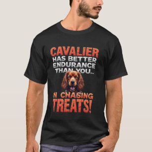 Funny Gym Gift for Cavalier King Charles Spaniel D T-Shirt