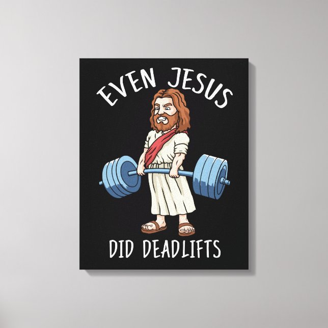 Funny Gym Gift Jesus Deadlift Fitness Bodybuilding Canvas Print (Front)